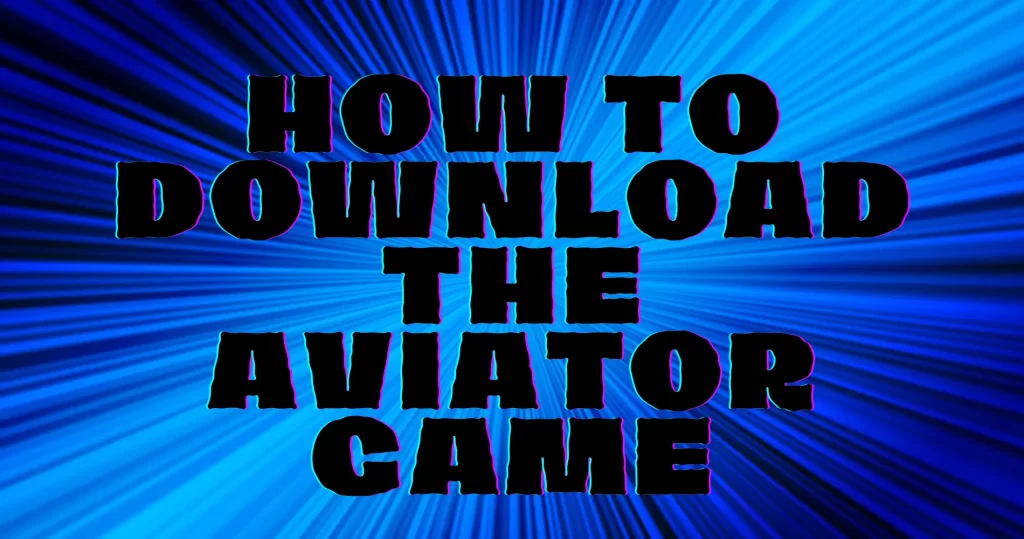 Aviator Game Download